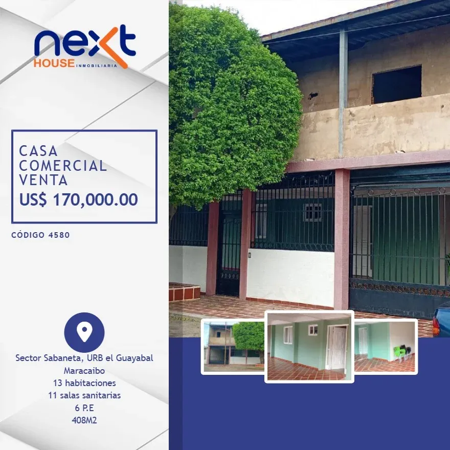 CASA COMERCIAL VENTA EL GUAYABAL SABANETA MARACAIBO NEXT 4580