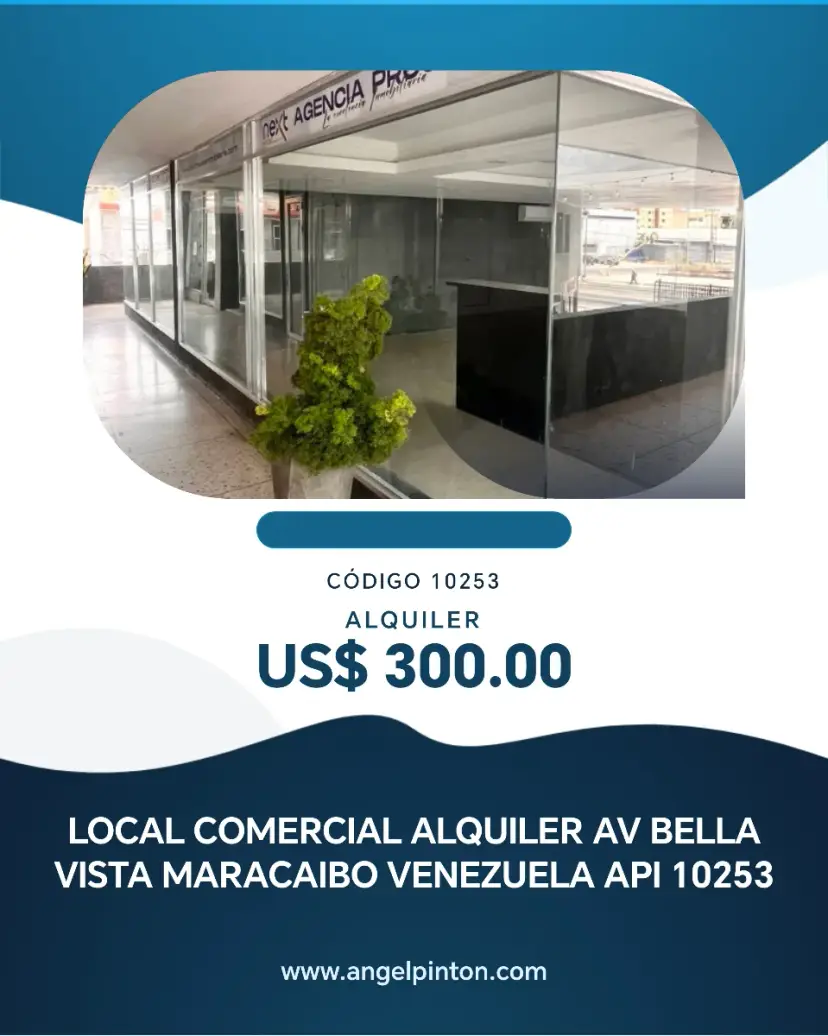 LOCAL COMERCIAL ALQUILER AV BELLA VISTA MARACAIBO VENEZUELA API 10253