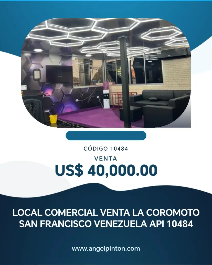 LOCAL COMERCIAL VENTA LA COROMOTO SAN FRANCISCO VENEZUELA API 10484