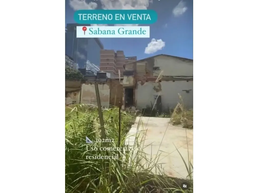 Vendo terreno 392m2 Sabana Grande 1644 - 2