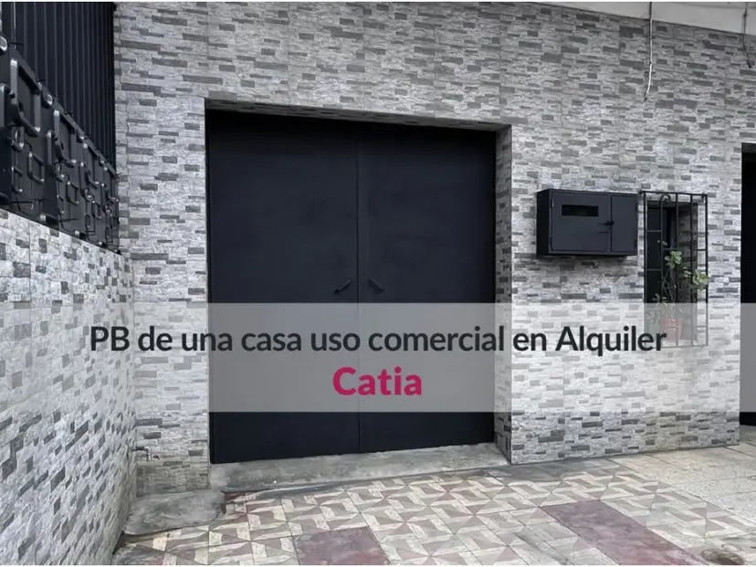 Copia de Alquiler de PB de una casa para uso comercial o depósito en Catia
