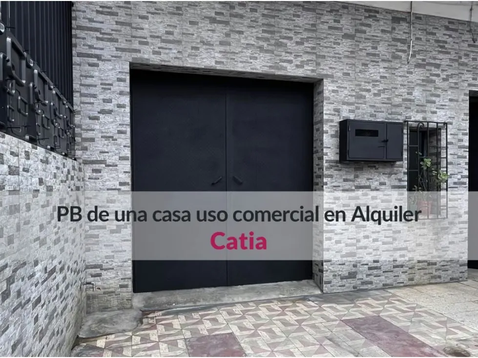 Alquiler PB de una casa para uso comercial o depósito en Catia