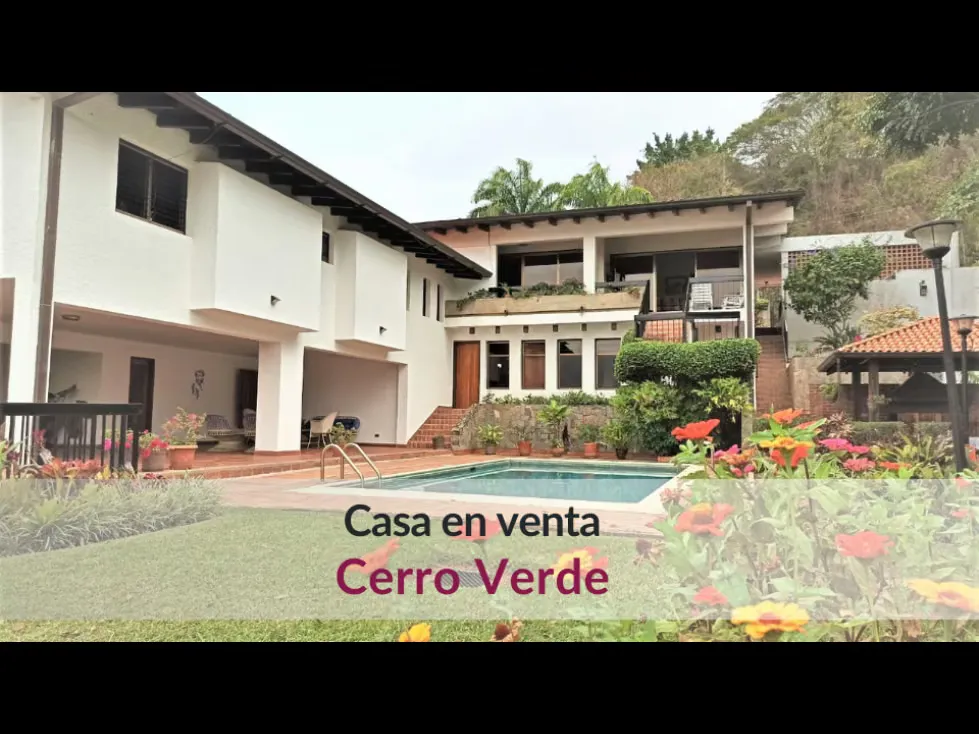 Casa en venta en Cerro Verde con majestuosa vista y piscina